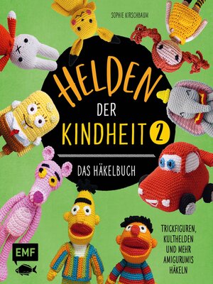 cover image of Helden der Kindheit – Das Häkelbuch – Band 2